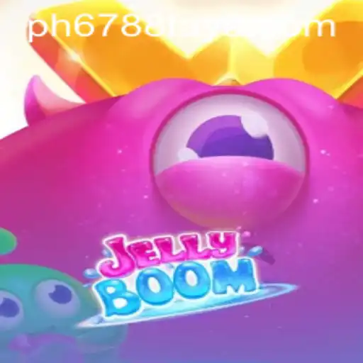 Discover the Exciting World of JellyBoom: An Engaging Journey with PH 6788